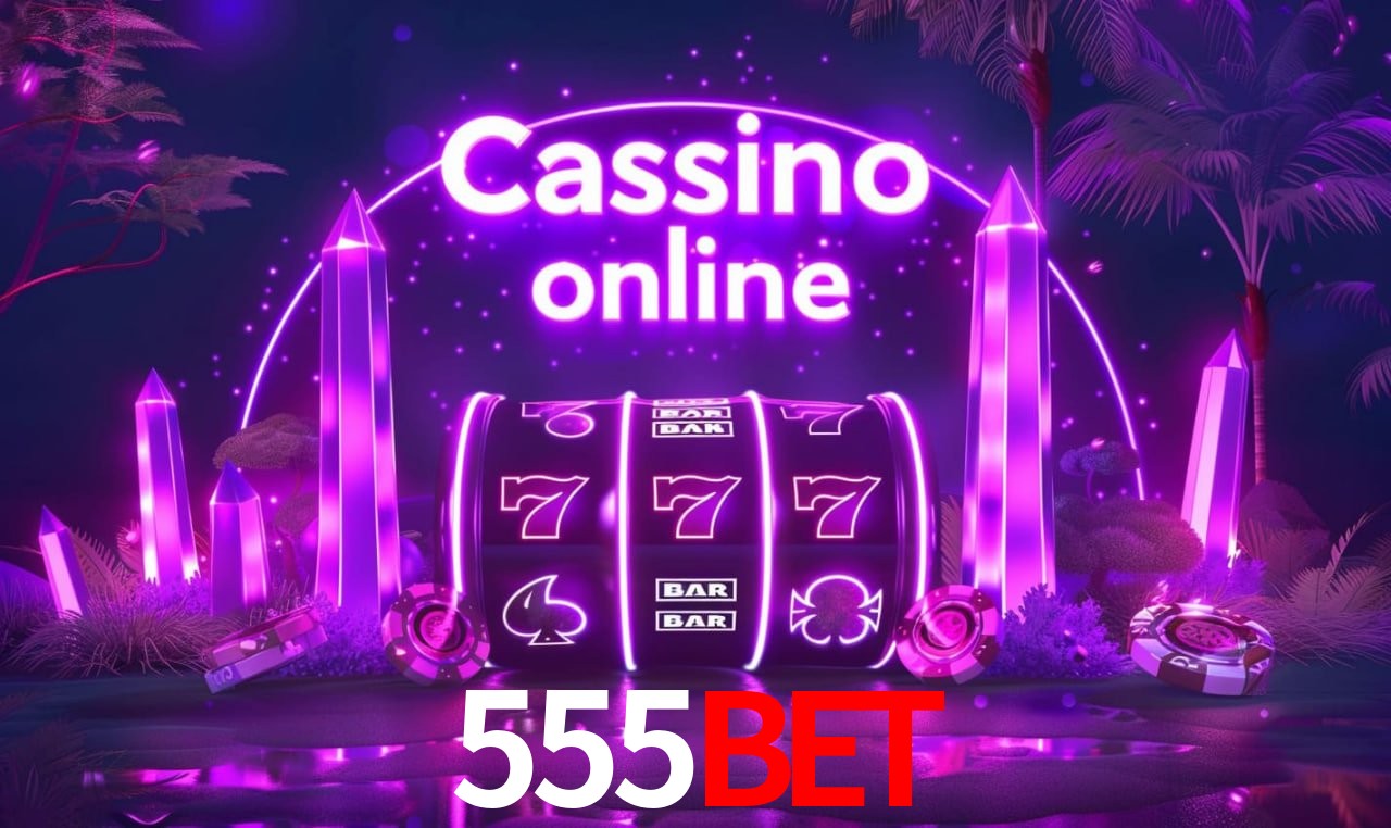 555bet Entrar - Login Seguro Certificado